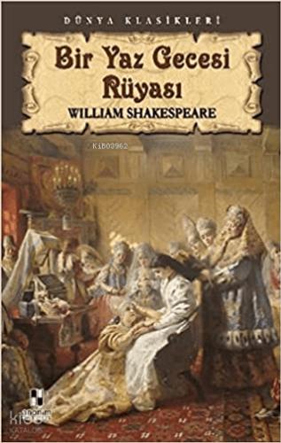 Bir Yaz Gecesi Rüyası | William Shakespeare | Kitapzamanı