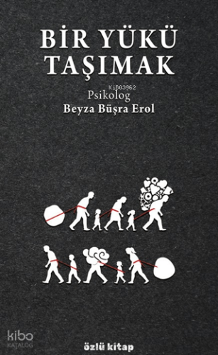 Bir Yükü Taşımak