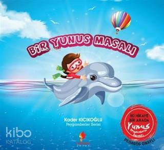 Bir Yunus Masalı | Kader Kıcıkoğlu | Morena Yayınevi