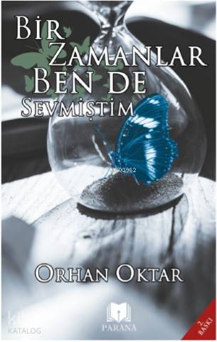 Bir Zamanlar Bende Sevmiştim