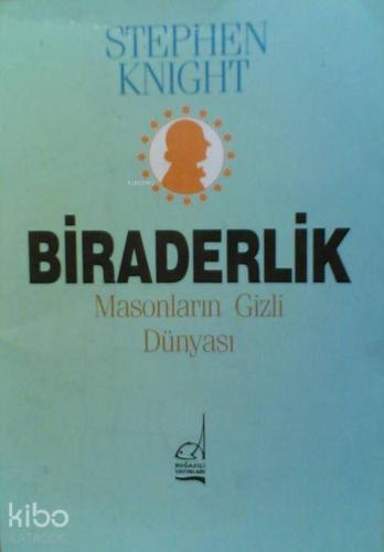 Biraderlik - Masonların Gizli Dünyası