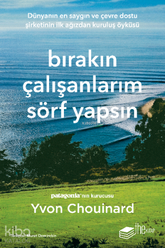 Bırakın Çalışanlarım Sörf Yapsın