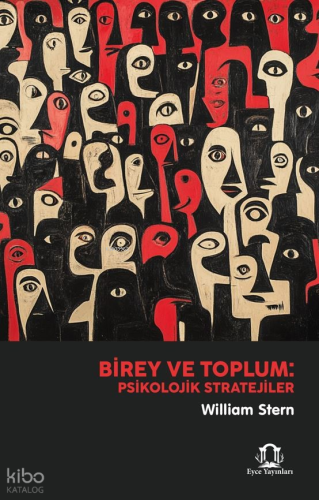 Birey ve Toplum: Psikolojik Stratejiler