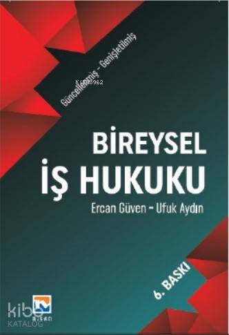 Bireysel İş Hukuku | Ufuk Aydın | Nisan Kitabevi Yayınları