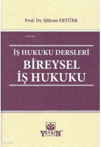 Bireysel İş Hukuku
