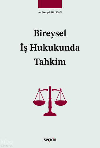 Bireysel İş Hukukunda Tahkim
