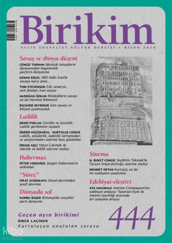 Birikim Sayı: 444 (Nisan 2026) | Kolektif | İletişim Yayınları