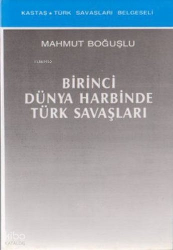 Birinci Dünya Harbinde Türk Savaşları
