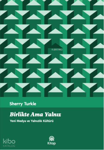 Birlikte Ama Yalnız | Sherry Turkle | AA Kitap