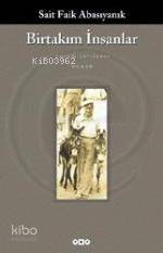 Birtakım İnsanlar | Sait Faik Abasıyanık | Yapı Kredi Yayınları ( YKY 