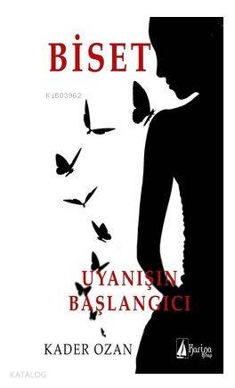 Biset; Uyanışın Başlangıcı | Kader Ozan | Karina Kitap