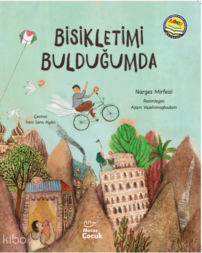 Bisikletimi Bulduğumda | Narges Mirfeizi | Mecaz Çocuk