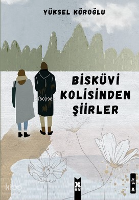 Bisküvi Kolisinden Şiirler