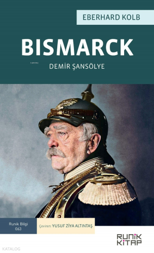 Bismarck;Demir Şansölye