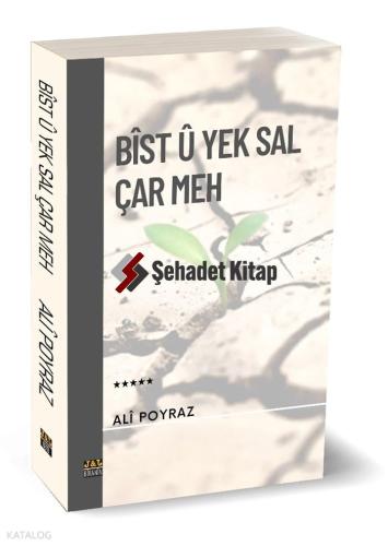 Bîst Û Yek Sal Û Çar Meh