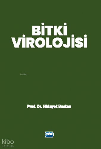Bitki Virolojisi | Hidayet Bostan | Nobel Akademik Yayıncılık