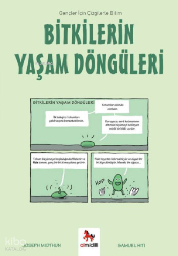 Bitkilerin Yaşam Döngüleri;Gençler İçin Çizgilerle Bilim | Joseph Midt