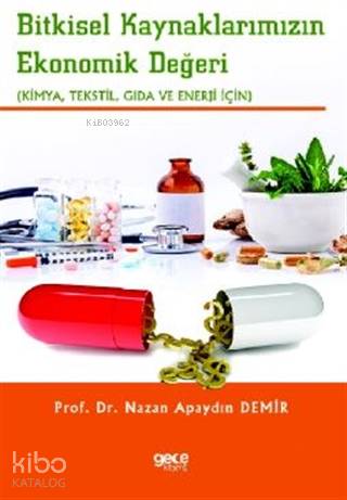 Bitkisel Kaynaklarımızın Ekonomik Değeri