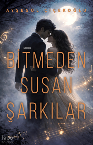 Bitmeden Susan Şarkılar | Ayşegül Çiçekoğlu | Müptela Yayınevi