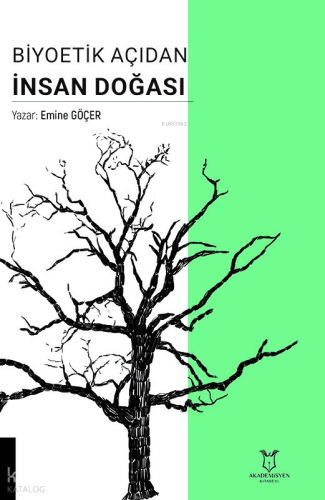 Biyoetik Açıdan İnsan Doğası