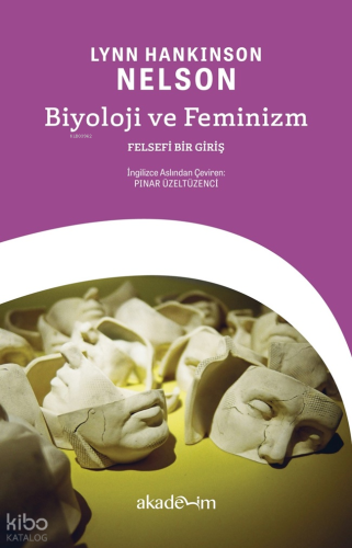 Biyoloji ve Femiznizm: Felsefi Bir Giriş