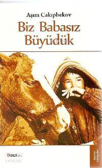 Biz Babasız Büyüdük