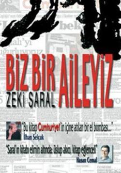 Biz Bir Aileyiz | Zeki Saral | Yurt Kitap Dağıtım
