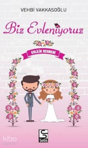 Biz Evleniyoruz