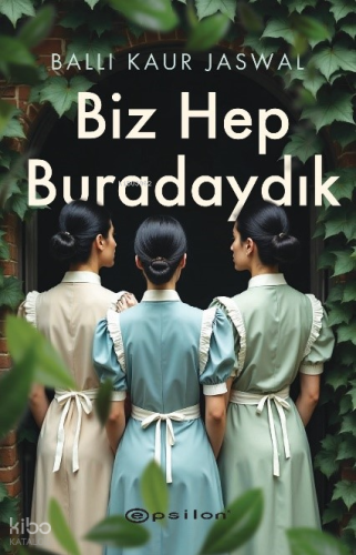 Biz Hep Buradaydık