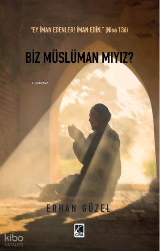 Biz Müslüman Mıyız?