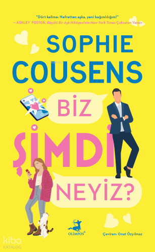 Biz Şimdi Neyiz? | Sophie Cousens | Olimpos Yayınları