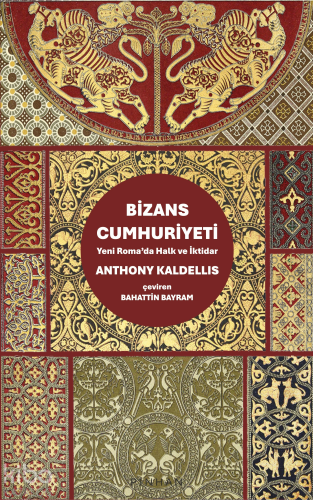 Bizans Cumhuriyeti;Yeni Roma'da Halk ve İktidar