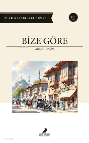 Bize Göre; (Frankfurt Seyahatnamesi)