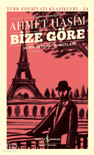Bize Göre ;Ve Bir Seyahatin Notları