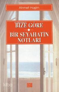 Bize Göre | Ahmet Haşim | Özgür Yayınları (Pasif)
