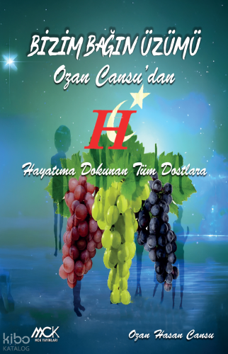 Bizim Bağın Üzümü | Ozan Hasan Cansu | MCK Yayınları