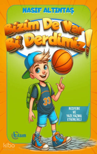 Bizim De Var Bi Derdimiz | Nasıf Altıntaş | Tılsım Yayınevi
