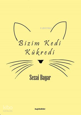 Bizim Kedi Kükredi