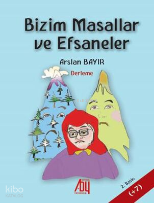 Bizim Masallar ve Efsaneler