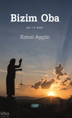 Bizim Oba | Kemal Aygün | Çimke Yayınları