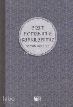 Bizim Romanımız Şarkılarımız