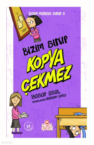 Bizim Sınıf Kopya Çekmez; Bizim Matrak Sınıf Serisi 5