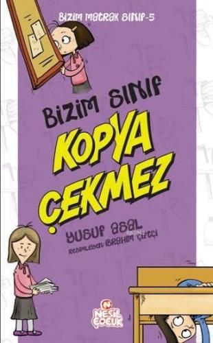Bizim Sınıf Kopya Çekmez; Bizim Matrak Sınıf Serisi 5