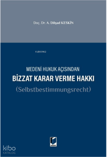 Bizzat Karar Verme Hakkı
