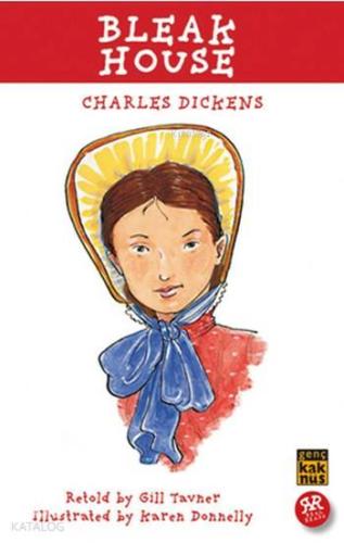 Bleak House | Charles Dickens | Genç Kaknüs
