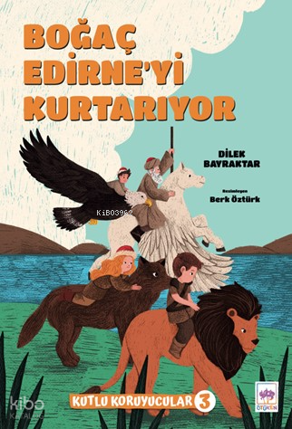 Boğaç Edirne'yi Kurtarıyor - Kutlu Koruyucular 3