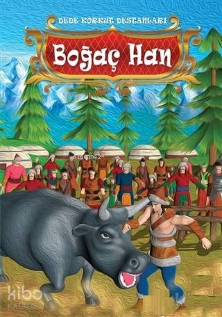 Boğaç Han - Dede Korkut Destanları