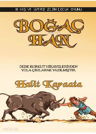 Boğaç Han | Halit Karaata | Dramatik Yayınları