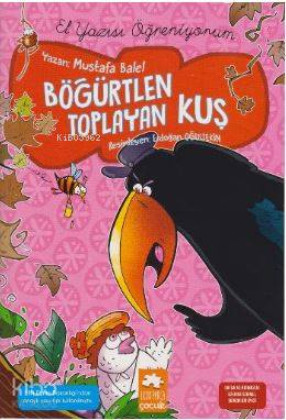 Böğürtlen Toplayan Kuş; El Yazısı Öğreniyorum | Mustafa Balel | Eksik 