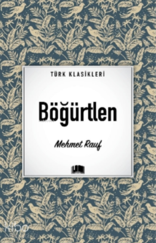 Böğürtlen | Mehmet Rauf | Ema Kitap